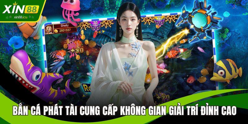 Bắn cá phát tài