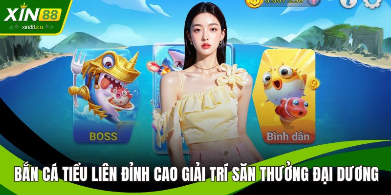 Bắn cá tiểu liên