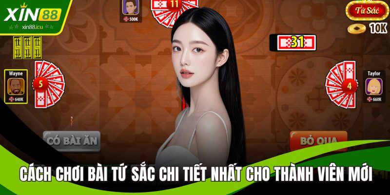 Cách chơi bài Tứ Sắc