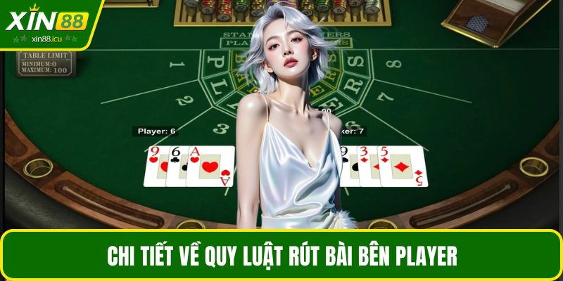 Chi tiết về quy luật rút bài bên Player