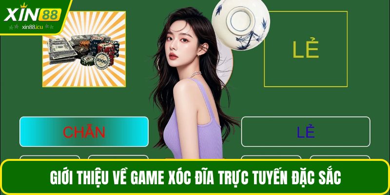 Giới thiệu về game xóc đĩa trực tuyến đặc sắc