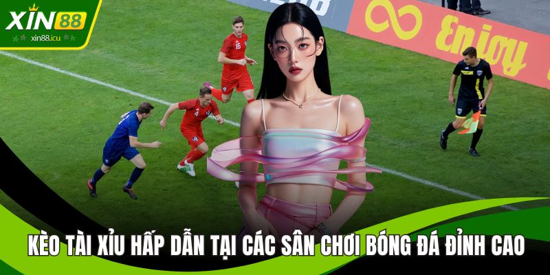 Kèo tài xỉu