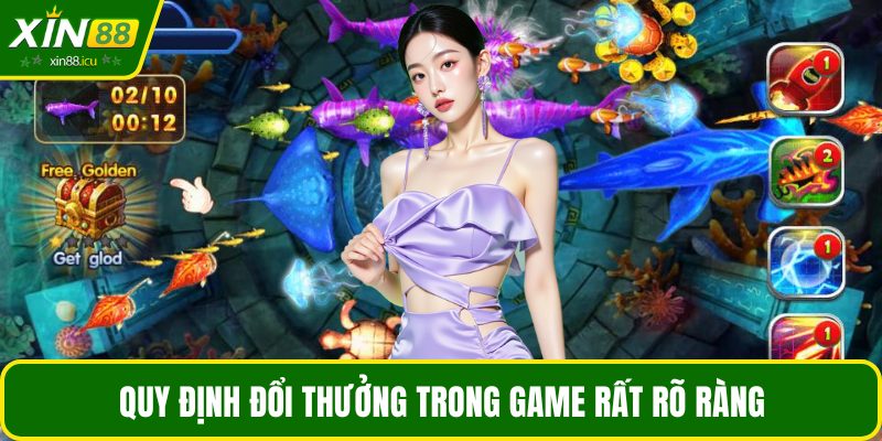 Quy định đổi thưởng trong game rất rõ ràng