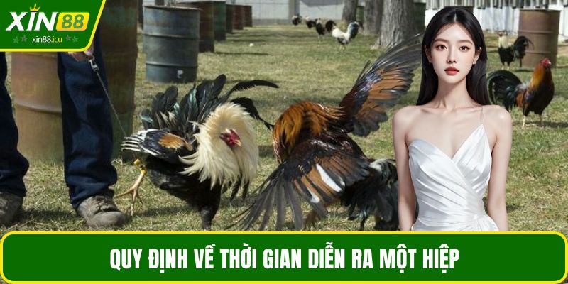 Quy định về thời gian diễn ra một hiệp